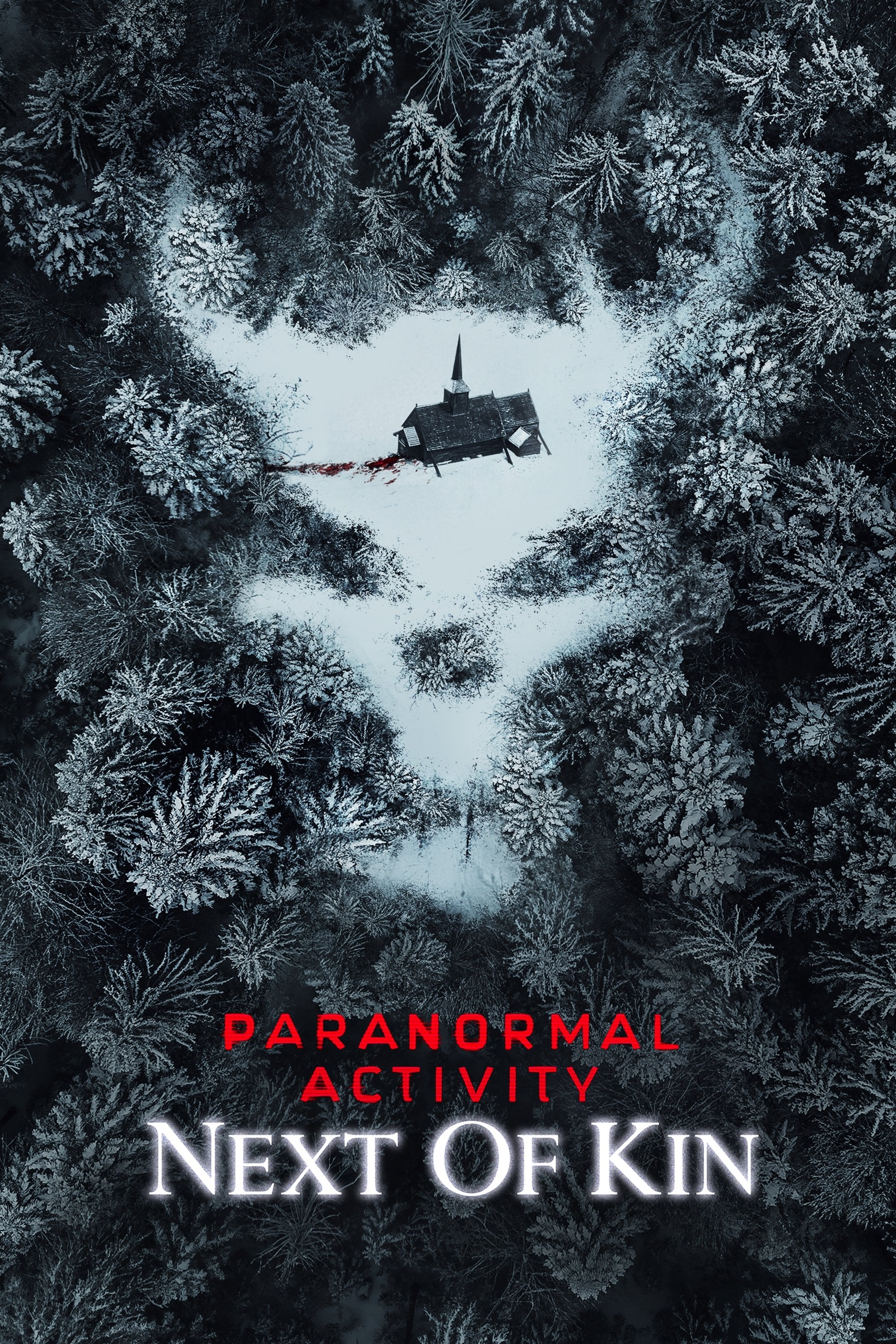 Paranormal Activity: Next of Kin - William Eubank · 2021