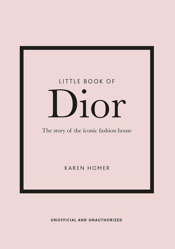 Little Book of Dior - Karen Homer · 2020
