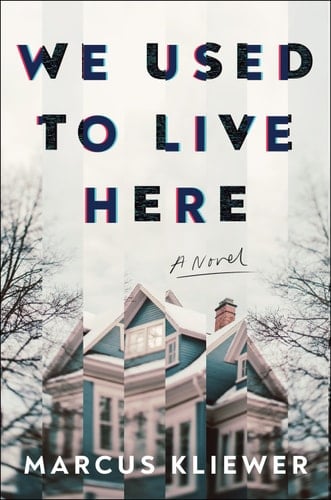 We Used To Live Here - Marcus Kliewer • 2024