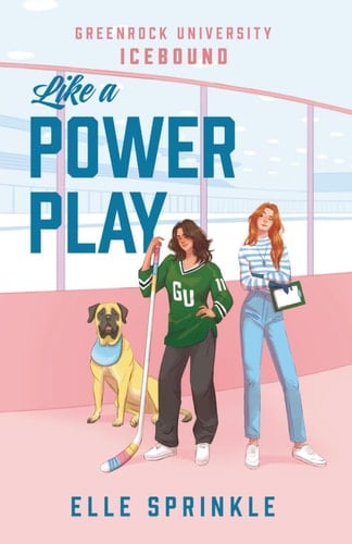 Like A Power Play #1 - Elle Sprinkle · 2025