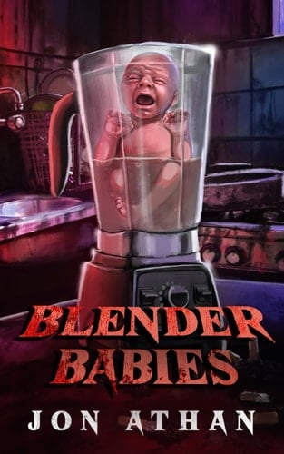 Blender Babies - Jon Athan • 2023