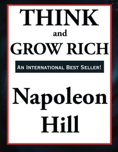 Think and Grow Rich - Napoleon Hill · 2016