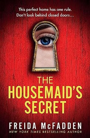 The housemaid's secret - Freida McFadden