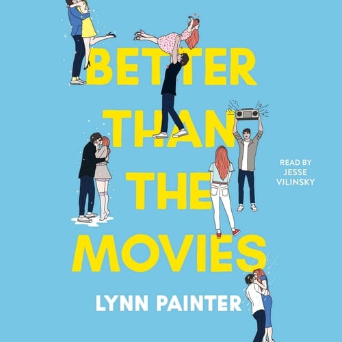 Better Than the Movies - Lynn Painter · 2021