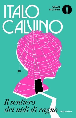 Il sentiero dei nidi di ragno - Italo Calvino · 2015