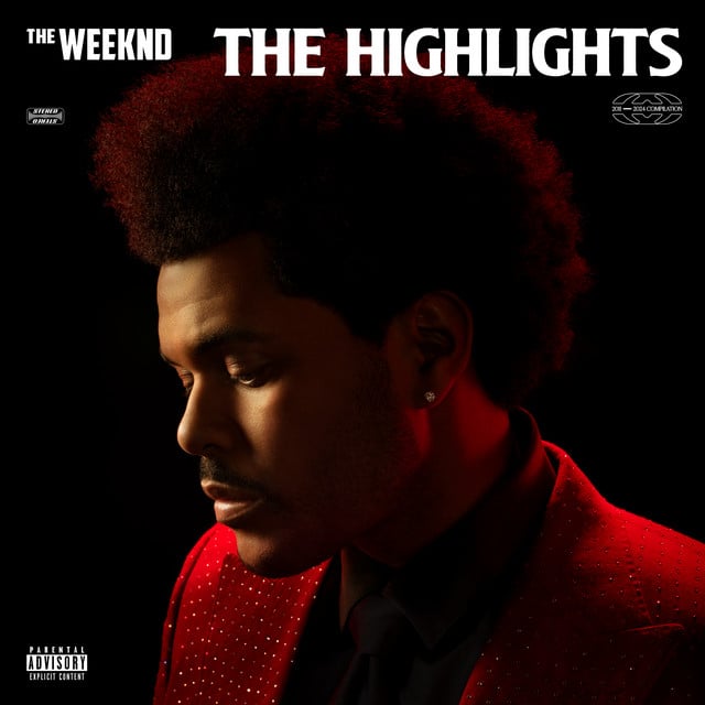 The Highlights (Deluxe) - Album · The Weeknd