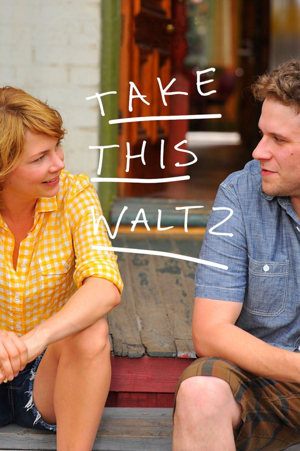 Take This Waltz - Sarah Polley · 2011