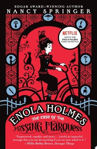 Enola Holmes: The Case of the Missing Marquess - Nancy Springer · 2007