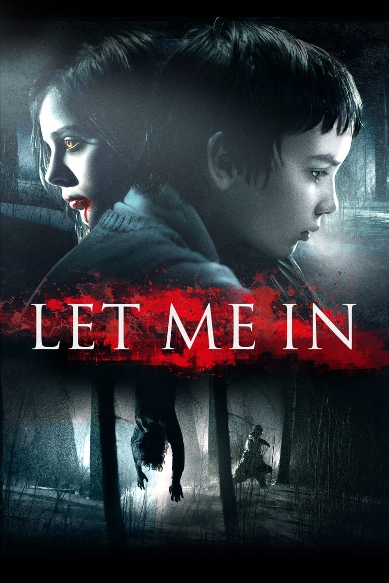Let Me In - Matt Reeves · 2010