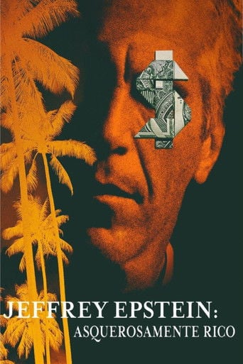 Jeffrey Epstein: Asquerosamente rico - · 2020