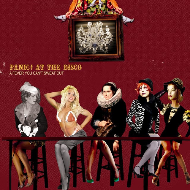 A Fever You Can't Sweat Out - Album · Panic! At The Disco