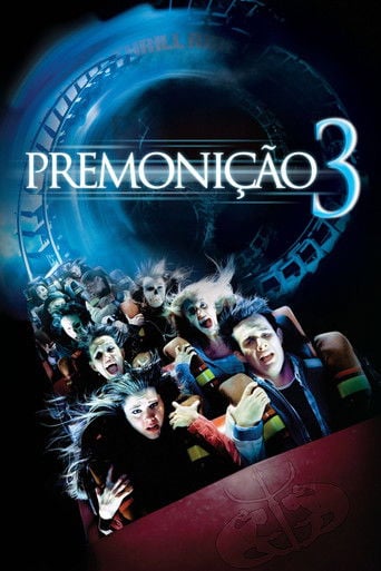 Premonição 3 - James Wong · 2006