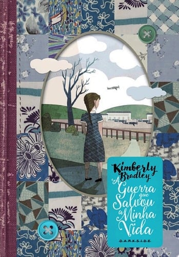 A guerra que salvou a minha vida - Kimberly Brubaker Bradley • 2018