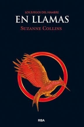 Ii. Los Juegos Del Hambre En Llamas - COLLINS · 2014
