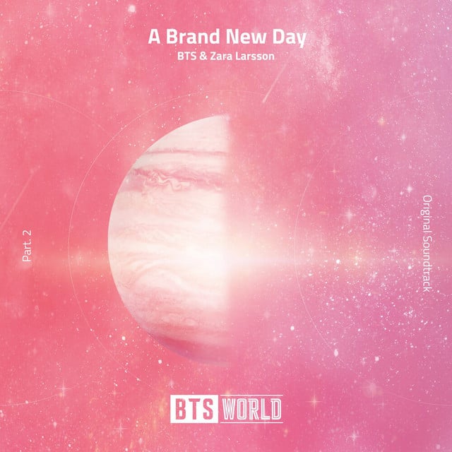 A Brand New Day (BTS World Original Soundtrack) (Pt. 2) - · BTS, Zara Larsson