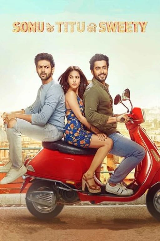 Sonu Ke Titu Ki Sweety - Luv Ranjan · 2018
