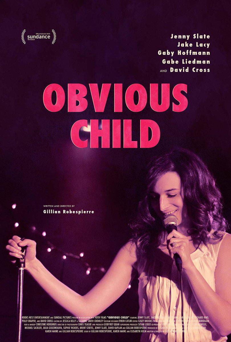 Obvious Child - Gillian Robespierre · 2009