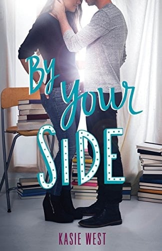 By Your Side - Kasie West · 2017