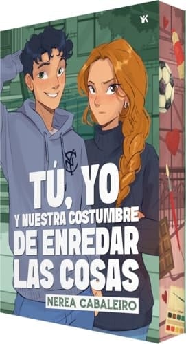 Tú, yo y nuestra costumbre de enredar las cosas - Nerea Cabaleiro · 2025