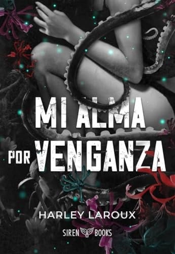 Mi alma por venganza - Harley Laroux · 2025