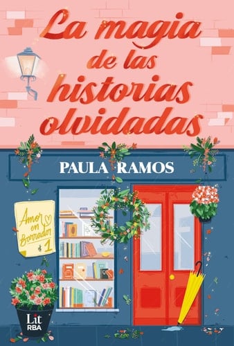 La magia de las historias olvidadas - Paula Ramos · 2025