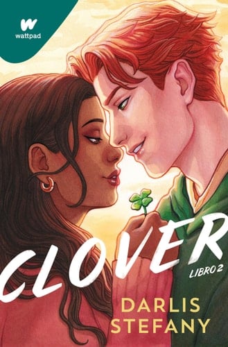 Clover 2 soy tu trébol - Darlis Stefany · 2023