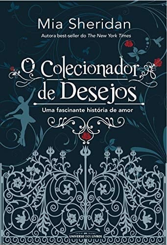 O Colecionador de Desejos - Uma Fascinante Historia de Amor (Em Portugues do Brasil) - _ · 2019
