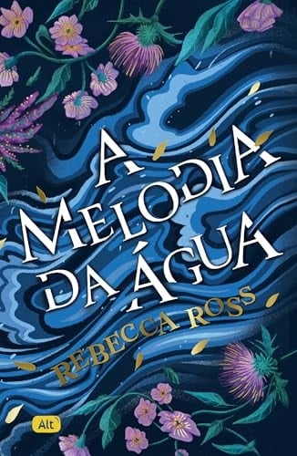 A Melodia da Água - Rebecca Ross · 2024
