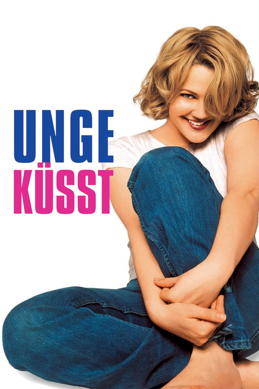 Ungeküsst - Raja Gosnell · 1999