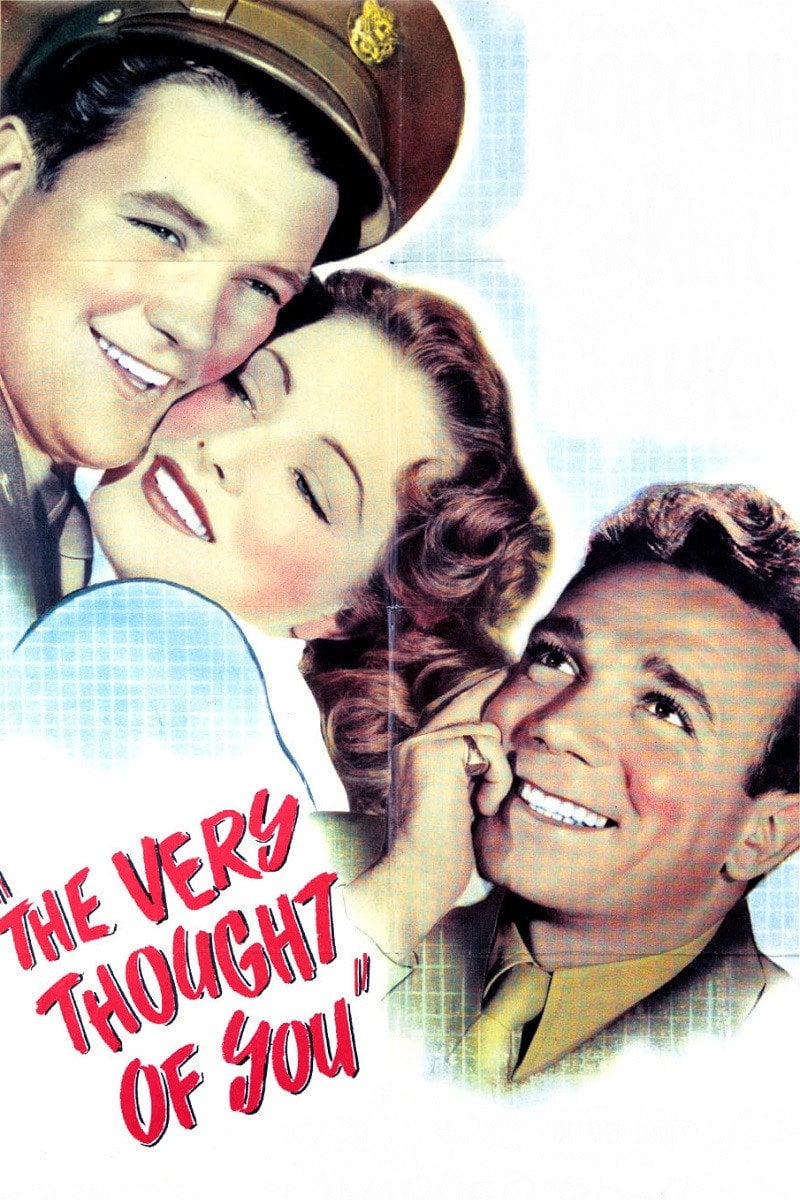 The Very Thought of You - Delmer Daves · 1944