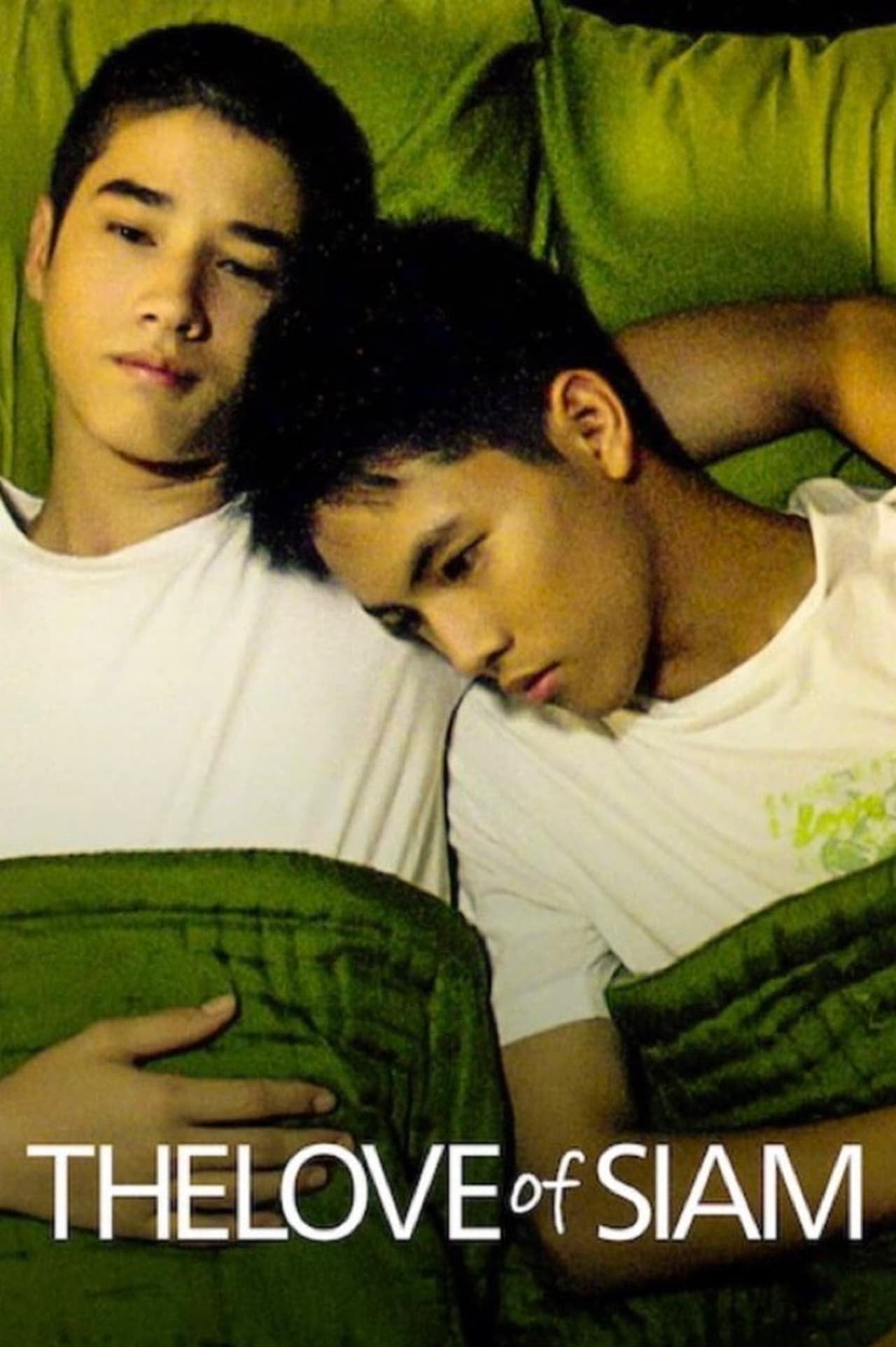 Love of Siam - Chookiat Sakveerakul · 2007