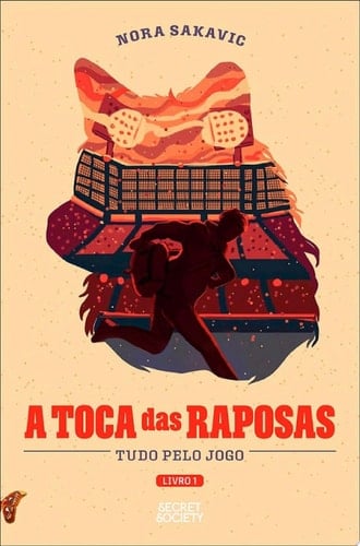 A Toca das Raposas - Nora Sakavic · 2024