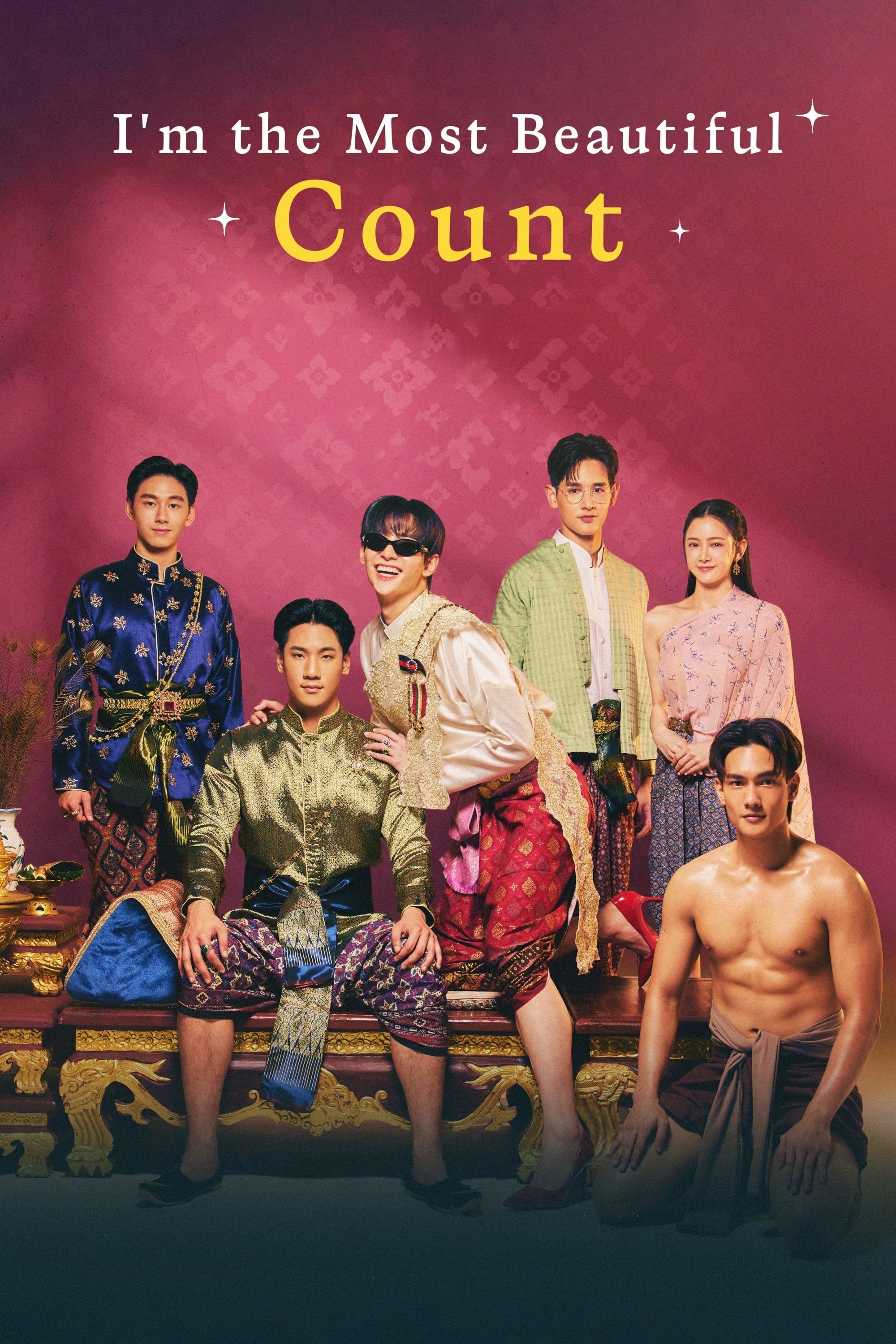 I'm the Most Beautiful Count - Yuen Kin Pakka Thi Than Phra · 2025