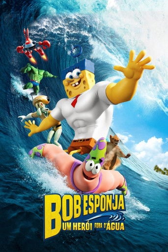 Bob Esponja: Um Herói Fora D'Água - Paul Tibbitt · 2015