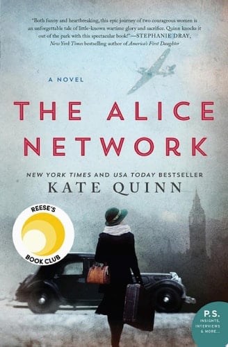 The Alice Network - Kate Quinn • 2017