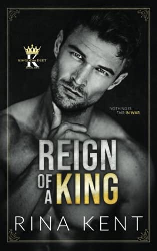 Reign of a King - Rina Kent 路 2021