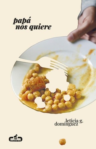 Papá nos quiere - Leticia G. Domínguez · 2023