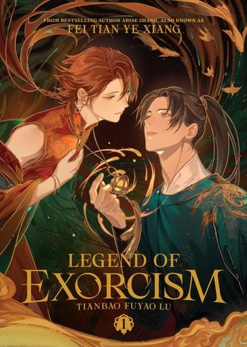 Legend of Exorcism: Tianbao Fuyao Lu (Novel) Vol. 1 - Fei Tian Ye Xiang · 2025