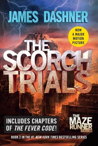 The Scorch Trials - James Dashner • 2010