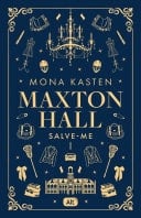 Maxton Hall: Salve-me - Mona Kasten · 2024
