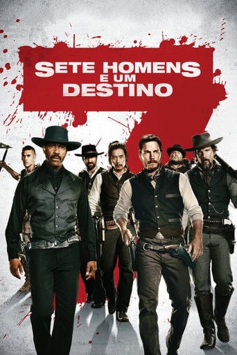 Sete Homens e Um Destino - Antoine Fuqua · 2016