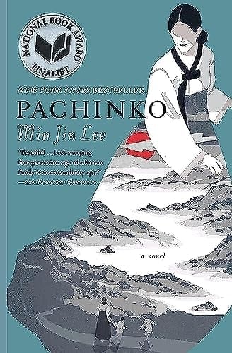 Pachinko (National Book Award Finalist) - Min Jin Lee · 2017