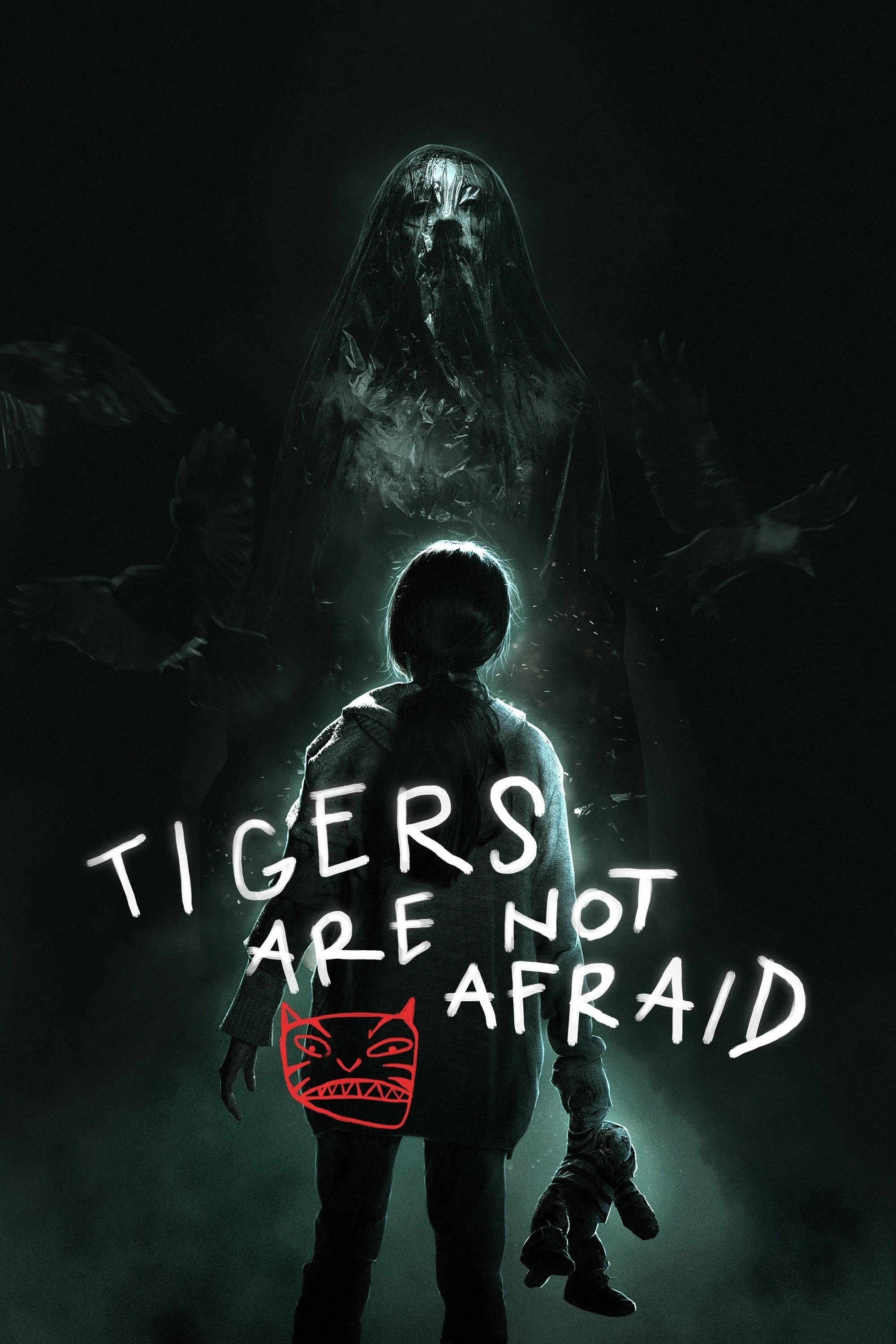 Tigers Are Not Afraid - Issa López · 2017