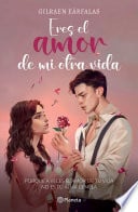 Eres el amor de mi otra vida - Gilraen Eärfalas · 2024