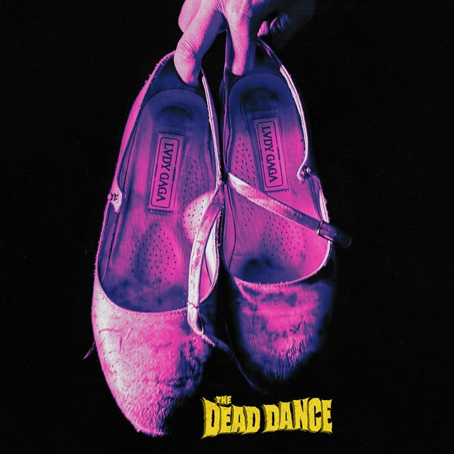 The Dead Dance - Song · Lady Gaga