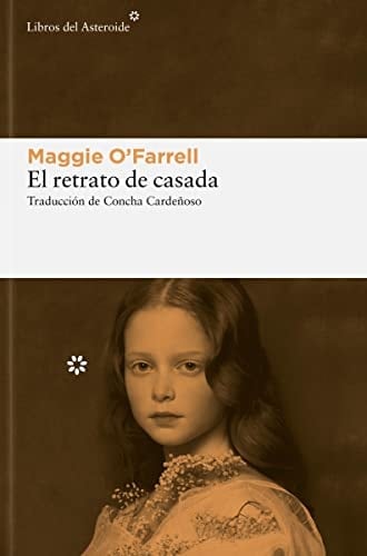 El retrato de casada - Maggie O'Farrell • 2023