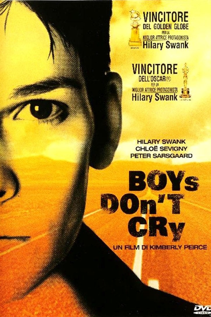 Boys Don't Cry - Kimberly Peirce · 1999