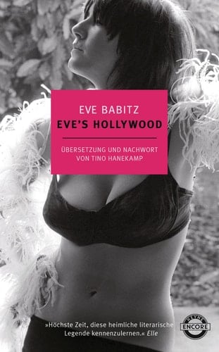 Eve’s Hollywood - Eve Babitz · 2018