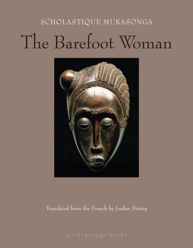 The Barefoot Woman - Scholastique Mukasonga · 2018