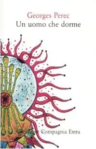 Un uomo che dorme - Georges Perec · 2009